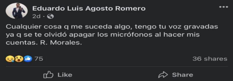 Uno de los mensajes que publicó Eduardo Luis Agosto Romero en su cuenta de Facebook.